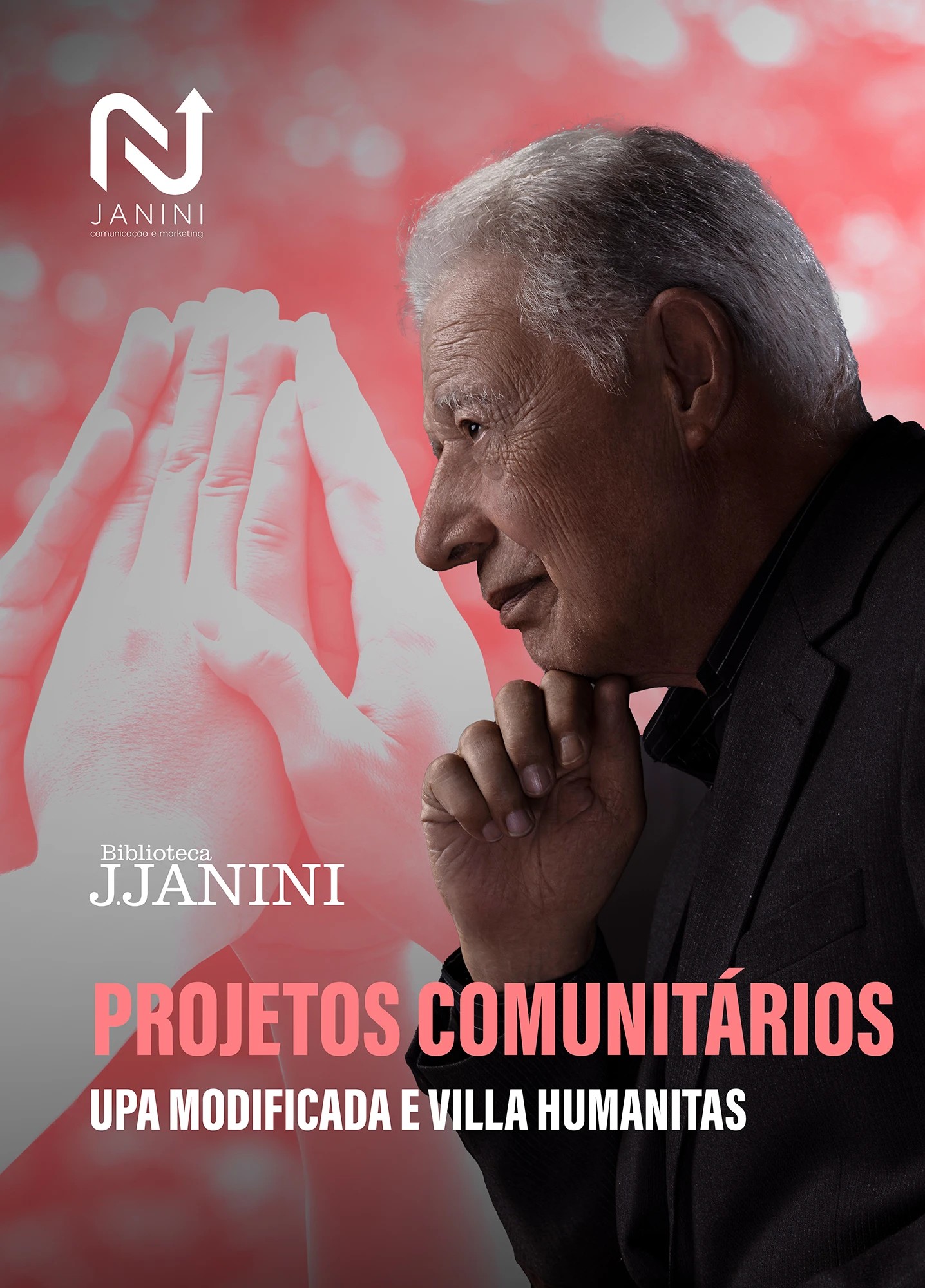 Projetos Comunitários: UPA modificada e villa humanitas